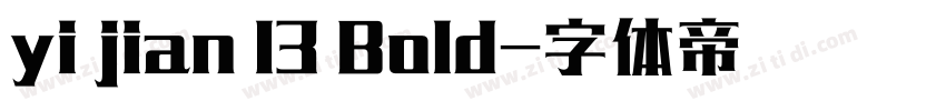 yi jian 13 Bold字体转换